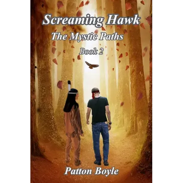 Screaming Hawk: The Mystic Paths Book 2