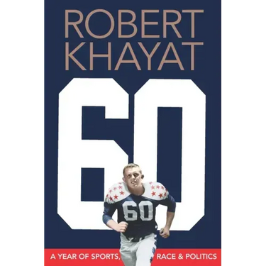 60: A Year of Sports, Race & Politics
