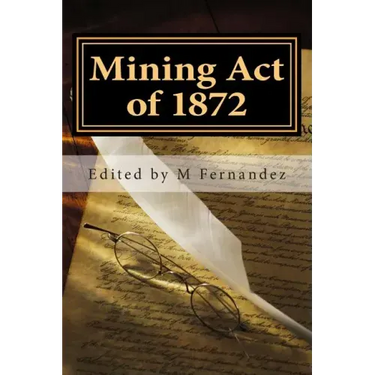 Mining Act of 1872: AMRA booklet