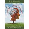Losing Everything: A Family's Journey with Alzheimer's Disease