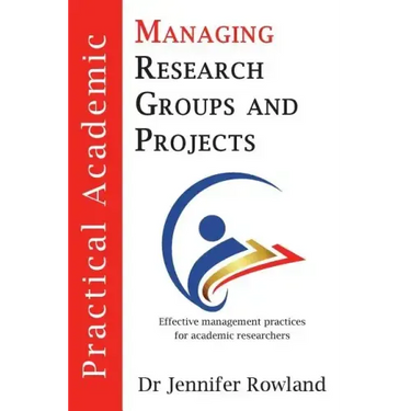 Practical Academic: Managing Research Groups and Projects