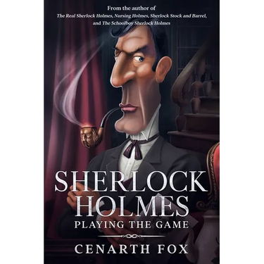 Sherlock Holmes - Playing the Game