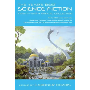The Year's Best Science Fiction: Twenty-Sixth Annual Collection