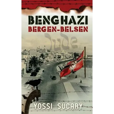 Benghazi-Bergen-Belsen