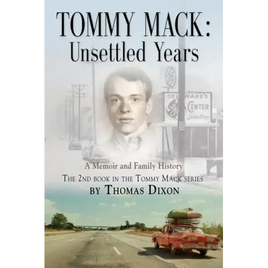 Tommy Mack: Unsettled Years