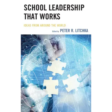 School Leadership That Works: Ideas from Around the World