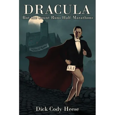 Dracula: But The Count Runs Half Marathons