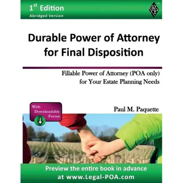 Durable Power of Attorney for Final Disposition: Fillable Power of Attorney (POA Only) For Your Estate Planning Needs