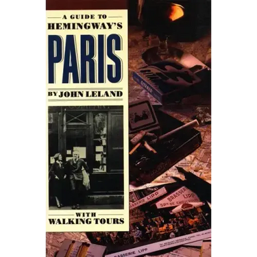 A Guide to Hemingway's Paris