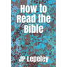 How to Read the Bible