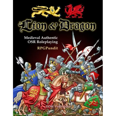 Lion & Dragon: Medieval Authentic OSR Roleplaying