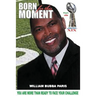 Born for this Moment: You are more than ready to face your challenge