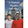 A Human Rights Odyssey: From Dreams Deferred to Reconciliation
