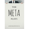 The Meta Plays