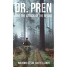 Dr. Pren and the Attack of the Germs