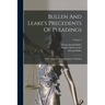 Bullen And Leake's Precedents Of Pleadings: With Notes And Rules Relating To Pleading; Volume 2