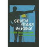 Seven Years In Hanoi