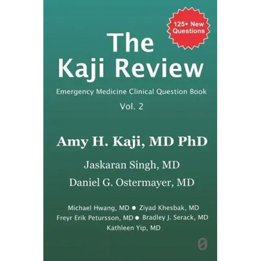 The Kaji Review Volume 2: Emergency Medicine Clinical Question Book