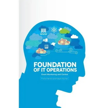 Foundation of IT Operations Management: Event Monitoring and Controls