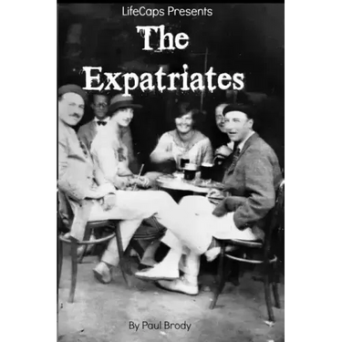 The Expatriates: Biographies of Lost Generation Writers