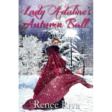 Lady Adaline's Autumn Ball