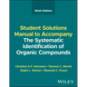 The Systematic Identification of Organic Compounds, Student Solutions Manual