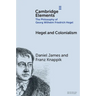 Hegel and Colonialism