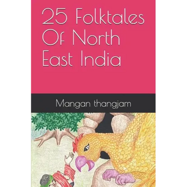 25 Folktales of North East India