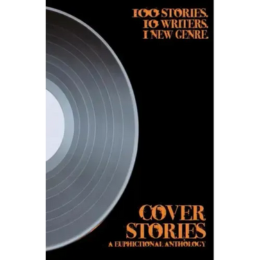 Cover Stories: A Euphictional Anthology