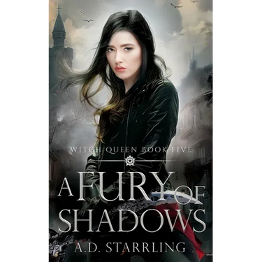 A Fury Of Shadows: Witch Queen Book 5