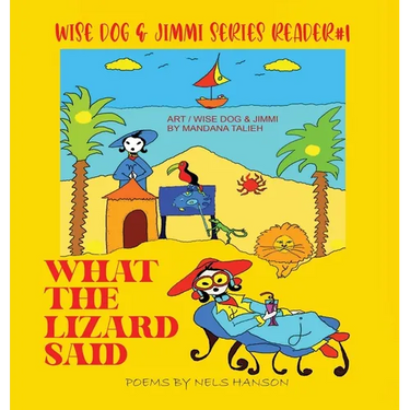 What The Lizard Said