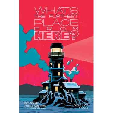 What's the Furthest Place from Here? Volume 4
