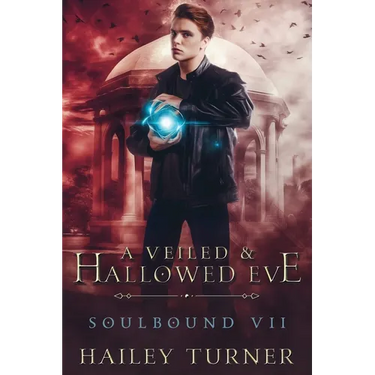 A Veiled & Hallowed Ever