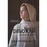 Deborah: Fugitive of Faith