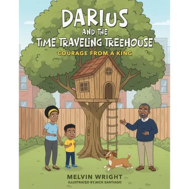 Darius and The Time Traveling Treehouse: Courage from a King