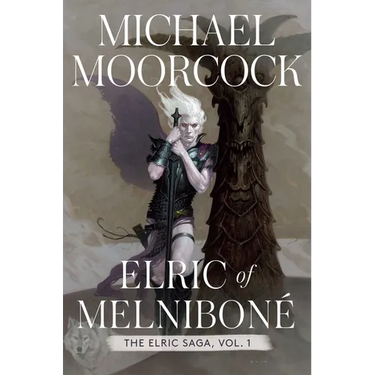Elric of Melniboné: The Elric Saga Part 1