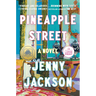 Pineapple Street: A GMA Book Club Pick (a Novel)