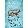 The Ringed Castle: Book Five in the Legendary Lymond Chronicles