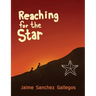 Reaching for the Star
