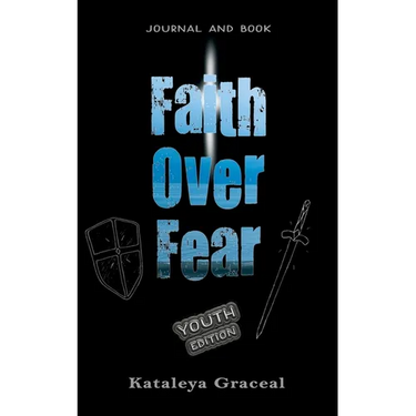 Faith Over Fear: Book and Journal YOUTH edition