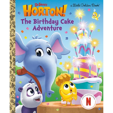 The Birthday Cake Adventure (Dr. Seuss's Horton!)