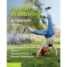 Health and Wellbeing in Childhood