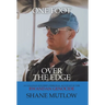 One Foot over the Edge: A Canadian Soldier's Personal Account of The Rwandan Genocide