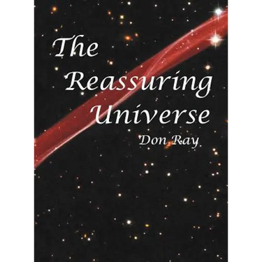 The Reassuring Universe