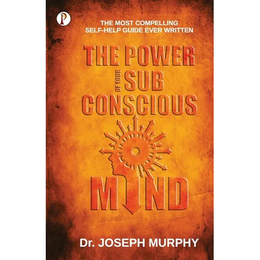 The Power of your Subconscious Mind