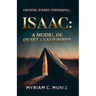 Isaac: A Model of Quiet Leadership