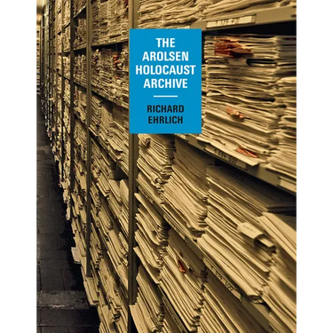 Richard Ehrlich: The Arolsen Holocaust Archive