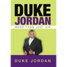 Duke Jordan: More Than Just Air