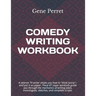 Comedy Writing Workbook