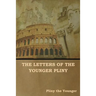 The Letters of the Younger Pliny
